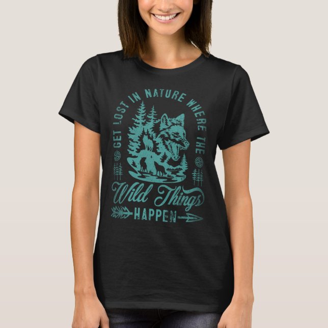 Camiseta Get Lost In Nature Where Wild Things Happen Wolf 4 (Anverso)