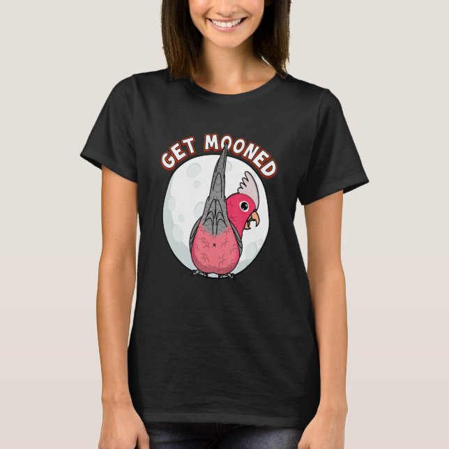 Camiseta Get Mooned I Parrot Underfluffies I Rose Galah Coc (Anverso)