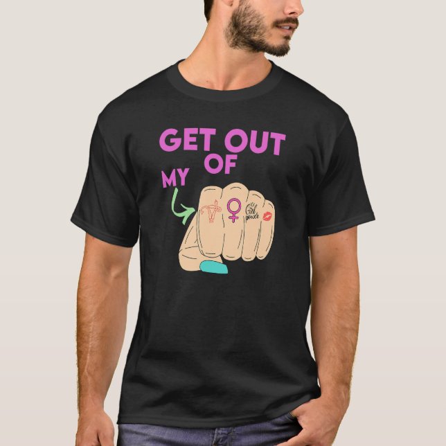 Camiseta Get Out Of My Uterus Women's Rights (Anverso)
