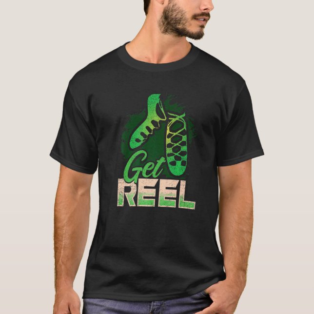 Camiseta Get Reel Irish Step Dance Chica Ireland Dancing Ir (Anverso)
