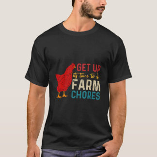 Camiseta Get Up It'S Time To Do Farm Chores