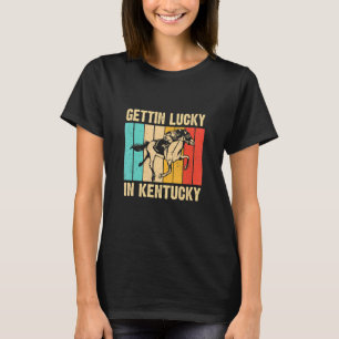 Camiseta Gettin Lucky In Kentucky Derby Day Carreras de cab