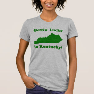 Camiseta Getting afortunado en Kentucky