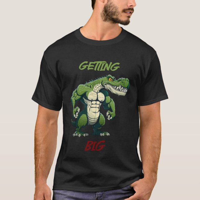 Camiseta Getting Big Crocodile Weightlifting Bodybuilding G (Anverso)