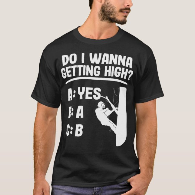 Camiseta Getting High Funny Arborist Gift Logger Tree baked (Anverso)