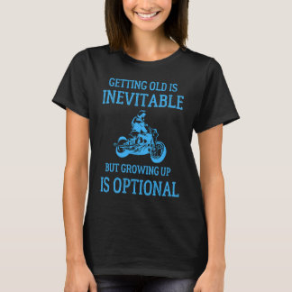 Camiseta Getting Old Is Inevitable Motorcycle Biker Life Gr