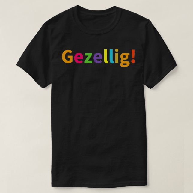 Camiseta Gezellig Wat een gezelligheid Países Bajos Qu (Diseño del anverso)