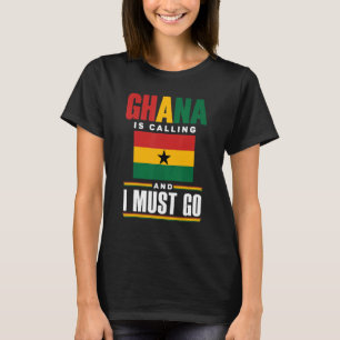 Camiseta Ghana: Bandera De Ghana Ghanesa Llama Y Yo Soy