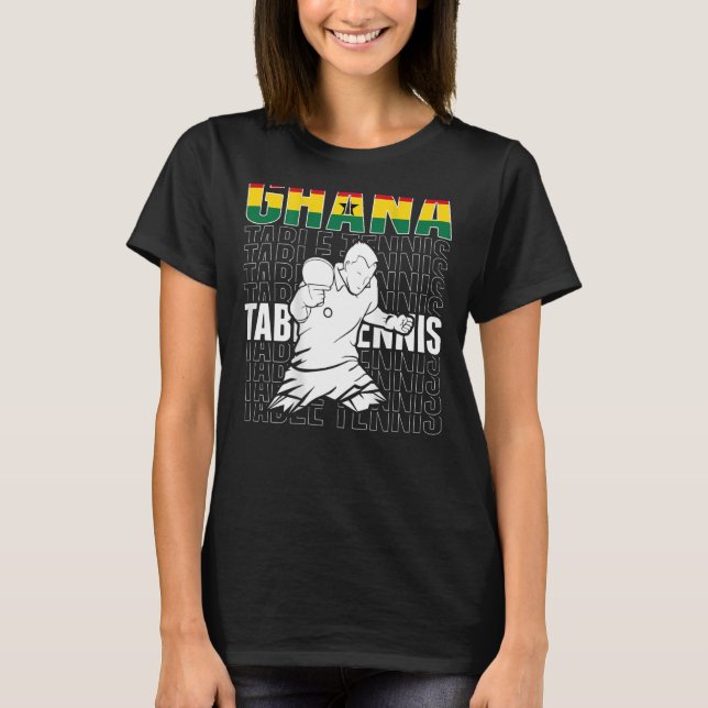 Camiseta Ghana: Mesa de Tenis apoya a Ghanian Ping Pong Tea (Anverso)