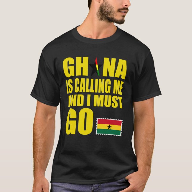 Camiseta Ghanaian Flag I Must Go Ghana Ghana Vacation (Anverso)