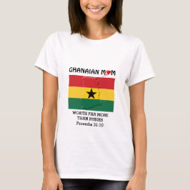Camiseta GHANAIAN MOM |Vale más que Rubies | PROVERBS 31