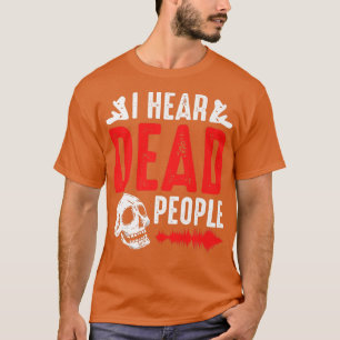 Camiseta Ghost Hunter Escucho A Gente Muerta Investi Parano
