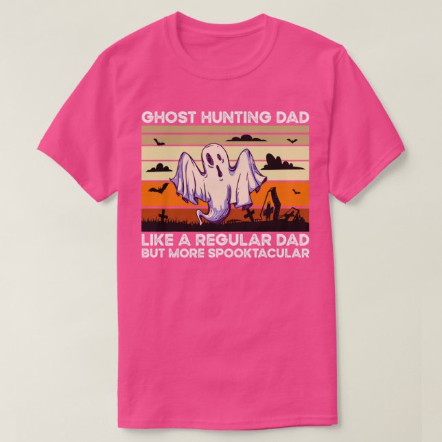 Camiseta Ghost Hunting Dad (Diseño del anverso)