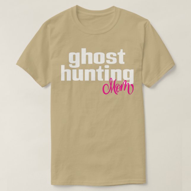 Camiseta Ghost Hunting Mom (Diseño del anverso)