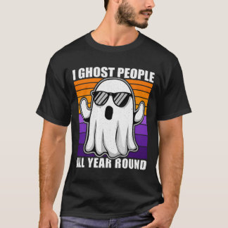 Camiseta Ghost People Todo El Año Cita De Halloween