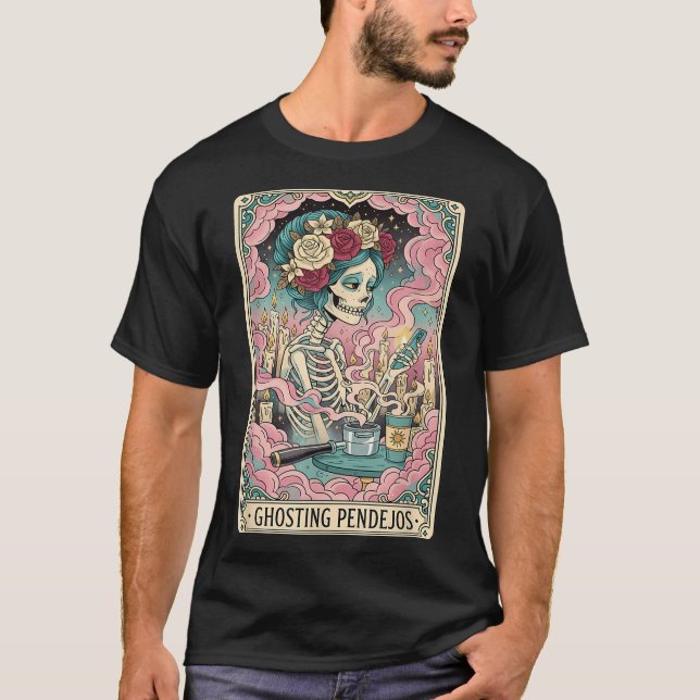 Camiseta Ghosting Pendejos Funny Día De Los Muertos Tarot C (Anverso)