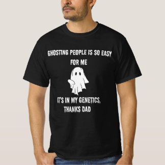 Camiseta Ghosting People es tan fácil para mí diseño divert