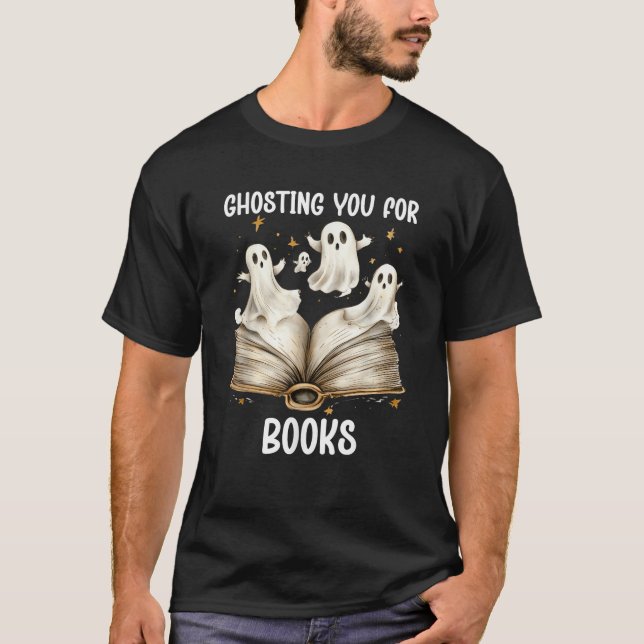 Camiseta Ghosting Tú Reserva Ghost Bookish Spookish Ghosts  (Anverso)
