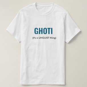 Camiseta GHOTI Linguist Funny