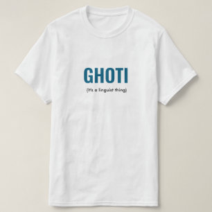 Camiseta GHOTI Linguist Funny