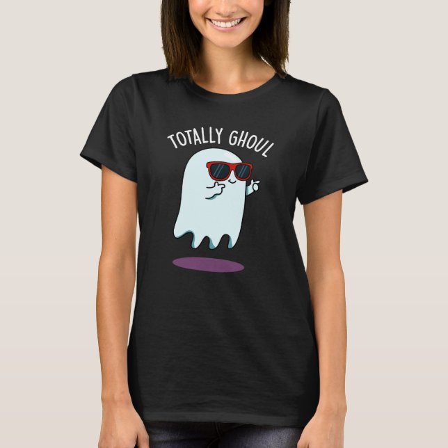 Camiseta Ghoul Gracioso Fantasma Pun Dark BG (Anverso)