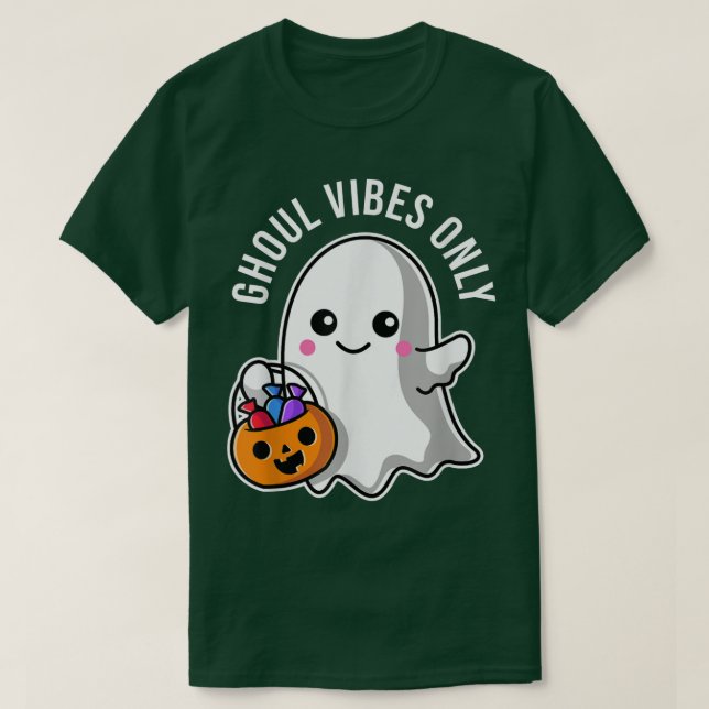 Camiseta Ghoul Vibes sólo buen Fantasma Cute Kawaii Pun Dar (Diseño del anverso)