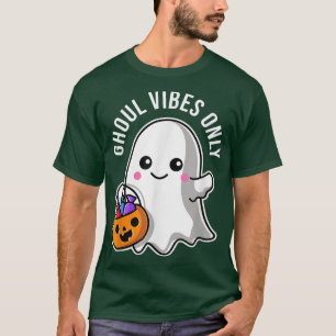 Camiseta Ghoul Vibes sólo buen Fantasma Cute Kawaii Pun Dar