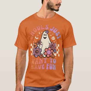 Camiseta Ghouls Just Want to Have Fun Women Girls Floral Gh