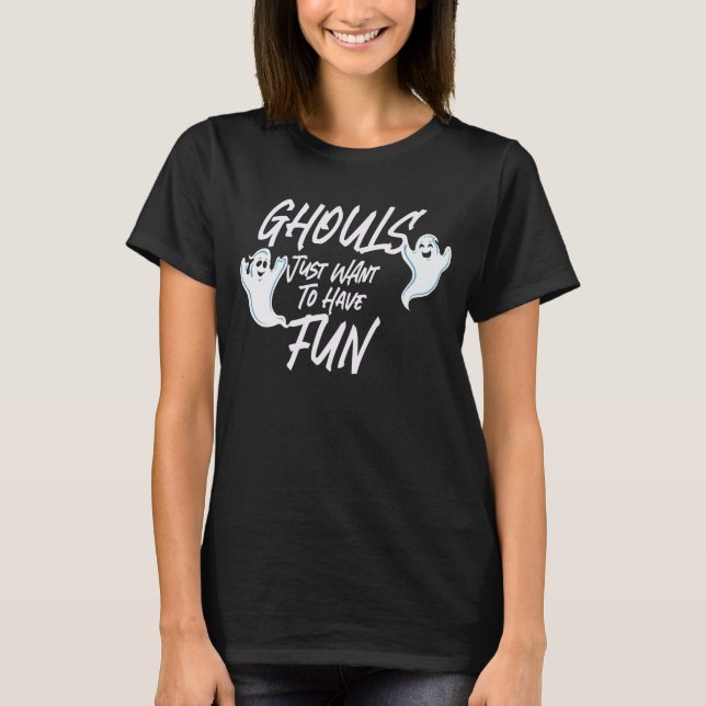 Camiseta Ghouls solo quiere divertirse (Anverso)