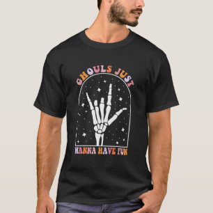 Camiseta Ghouls solo quiere divertirse con bachillerato ret