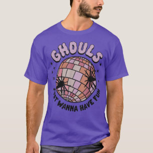 Camiseta Ghouls solo quiere divertirse con la divertida ara