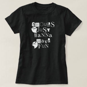 Camiseta Ghouls solo quiere divertirse con los fantasmas di