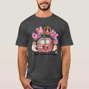 Camiseta Ghouls solo quiere divertirse, disco, bolas, melen
