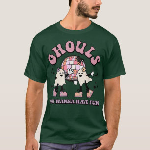 Camiseta Ghouls solo quieren divertirse, fiesta de hallowee