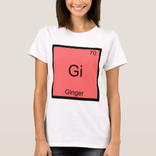 Camiseta Gi - Ginger Gracioso Símbolo de elemento de quím