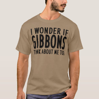 Camiseta Gibbon diciendo mono Hylobatidae animales Motivo r