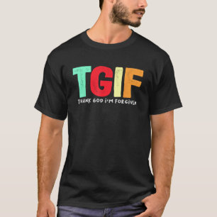 Camiseta GIF Gracias a Dios que me perdonan