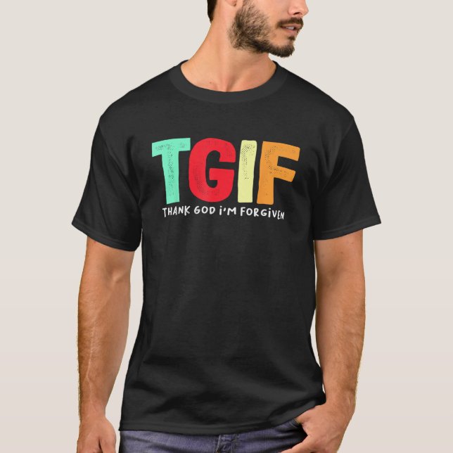 Camiseta GIF Gracias a Dios que me perdonan (Anverso)