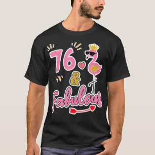 Camiseta Gift de 76 años y fabuloso cumpleaños 76