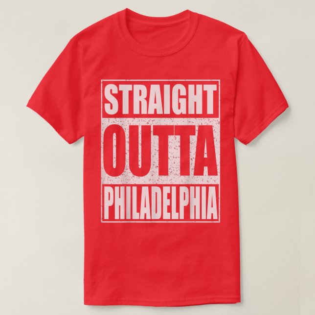 Camiseta Gift Outta Philadelphia Pennsylvania  (Diseño del anverso)