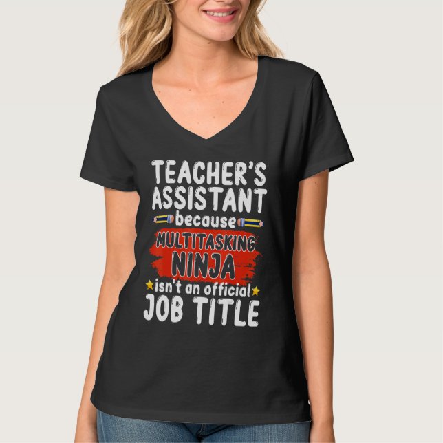 Camiseta Gift Teacher Assistant Teaching School Ninja Appre (Anverso)