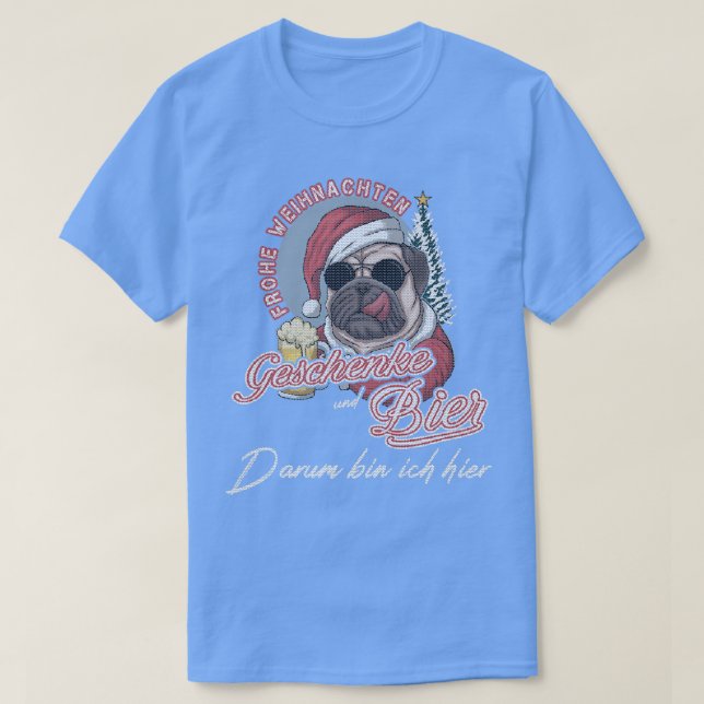 Camiseta Gifts and beer, thats why I am here  (Diseño del anverso)