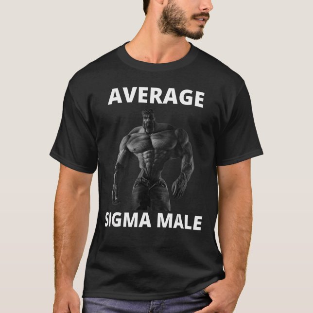 Camiseta Gigachad Promedio Sigma Male Grindset Meme 23 (Anverso)