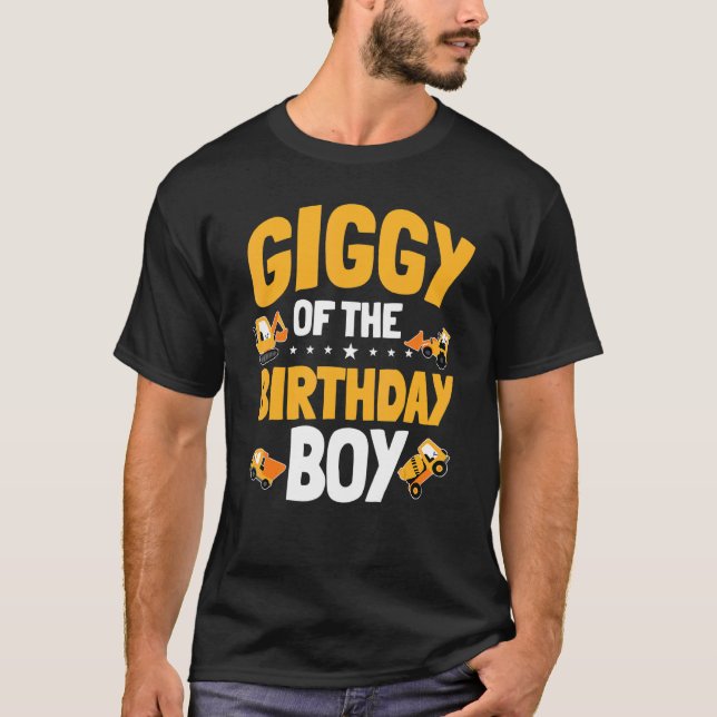 Camiseta Giggy Of Birthday Boy Construction Worker Bday (Anverso)