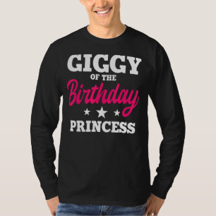 Camiseta Giggy Of Birthday Princess Fiesta Bday Celebrat