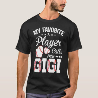 Camiseta Gigi Baseball Mi jugador favorito me llama Gigi