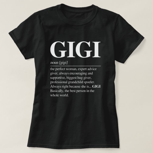Camiseta Gigi Definition TShirt Women Gigi Gift Grandma (Diseño del anverso)