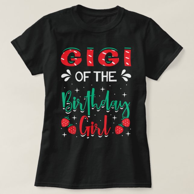 Camiseta Gigi Del Chica De Cumpleaños Strawberry Tema B-day (Diseño del anverso)