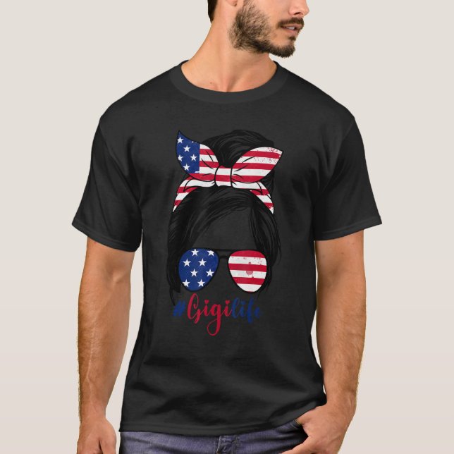 Camiseta Gigi Life Messy Bun American US Flag Patriotic 4th (Anverso)
