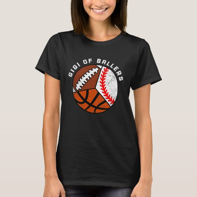 Camiseta Gigi Of Ballers Baseball Basketball Football Gigi (Anverso)